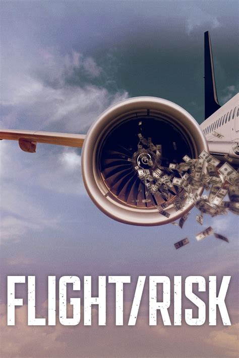 gomovie flight/risk|Flight/Risk (2022) .